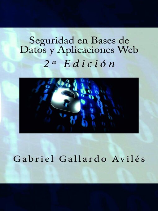 Cover image for Seguridad en Bases de Datos y Aplicaciones Web--2º Edición